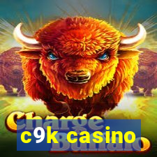 c9k casino